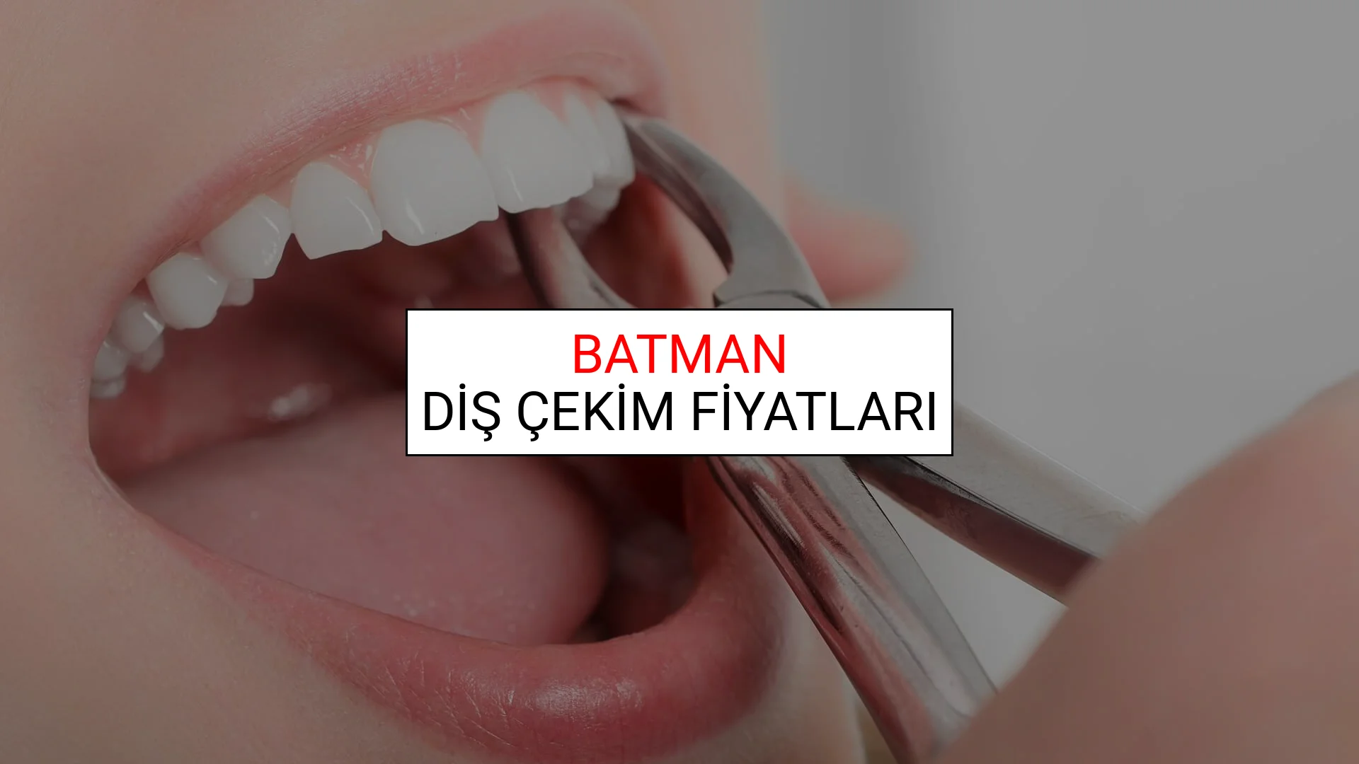 Batman Diş Çekim Fiyatları Ne Kadar? (2025 Batman Diş Çekim Fiyatları)