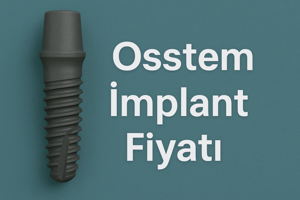 Osstem İmplant Fiyatı