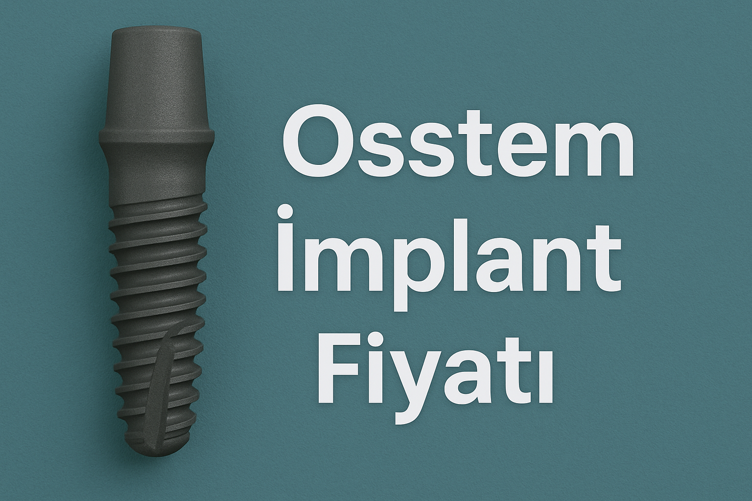 Osstem İmplant Fiyatı