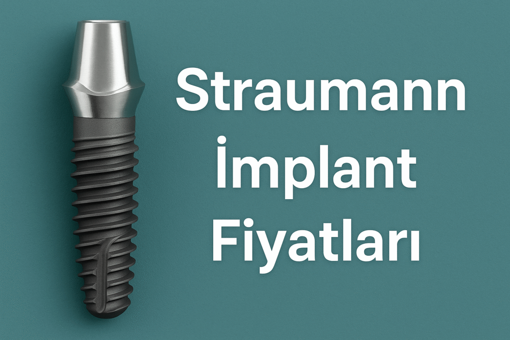 Straumann İmplant Fiyatı